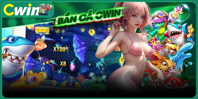 Bắn cá Cwin777 – Trải nghiệm giải trí hấp dẫn với phần thưởng lớn