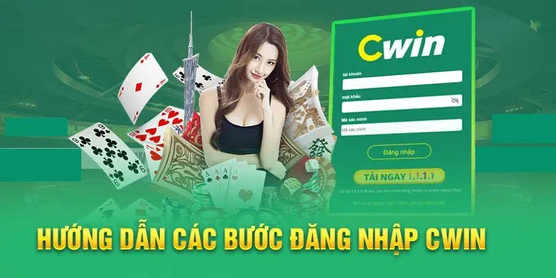 Cách đăng nhập Cwin777 – Hướng dẫn chi tiết a - z cho người mới