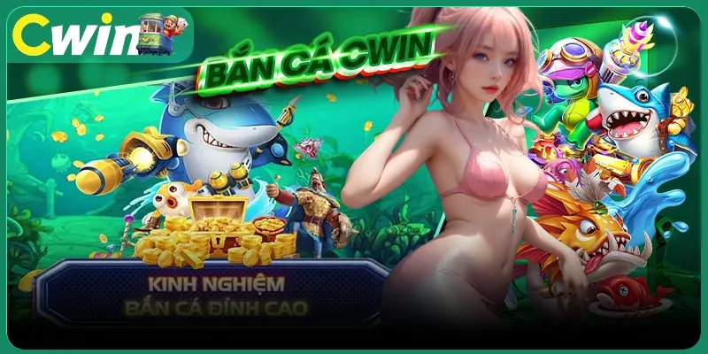 mẹo chơi bắn cá tại Cwin777